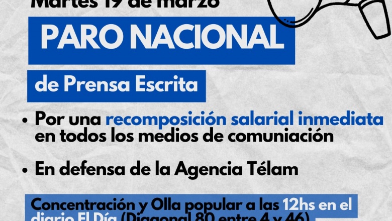 Olla popular frente al diario El Día: paro y jornada de lucha de gremios de Prensa por salarios dignos y Télam