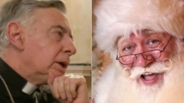 Esta sí es la Grieta: Monseñor Aguer declaró a Papá Noel persona no grata en estas pampas