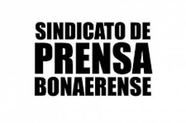 Para el gremio de Prensa bonaerense, con salarios de pobreza no hay Libertad de Expresión