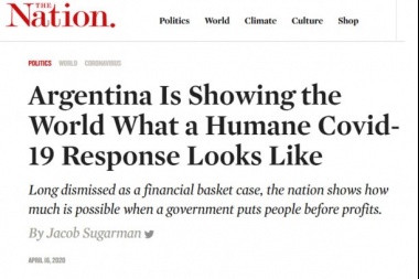 Lo dice la prensa en USA: "Argentina le está mostrando al mundo cómo es una respuesta humana ante el Covid-19"