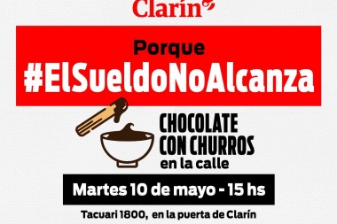 Contra la amargura de los salarios que perciben, trabajadores y trabajadoras de Clarín protestan con chocolate con churros