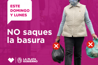 Cerrala bien y aguantala hasta el martes: en La Plata no habrá recolección de residuos por el feriado largo