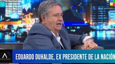 Duhalde puso en duda que el año que viene haya elecciones y asustó con predicciones apocalípticas