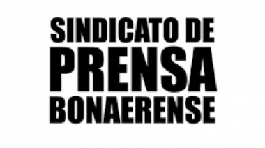 Para el gremio de Prensa bonaerense, con salarios de pobreza no hay Libertad de Expresión