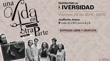 Ciclo de Teatro “Diversidad es naturaleza, igualdad es ser humano” en la Cámara de Diputados bonaerense