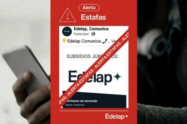 Cuidado, no respondas: Edelap advierte que han estafadores dando vueltas
