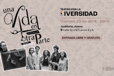 Ciclo de Teatro “Diversidad es naturaleza, igualdad es ser humano” en la Cámara de Diputados bonaerense